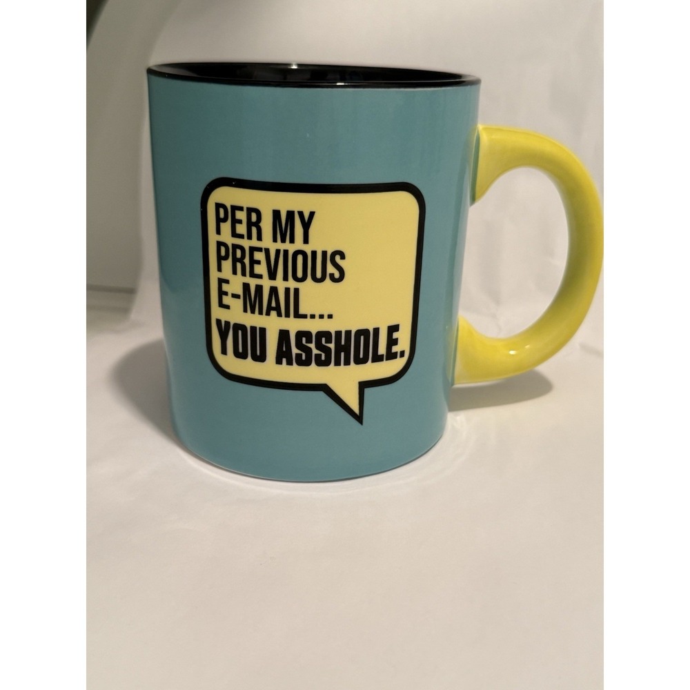 NEW Funny Novelty Joke Mug Coffee Cup Per my last email A$$hole‎ 16oz  Big